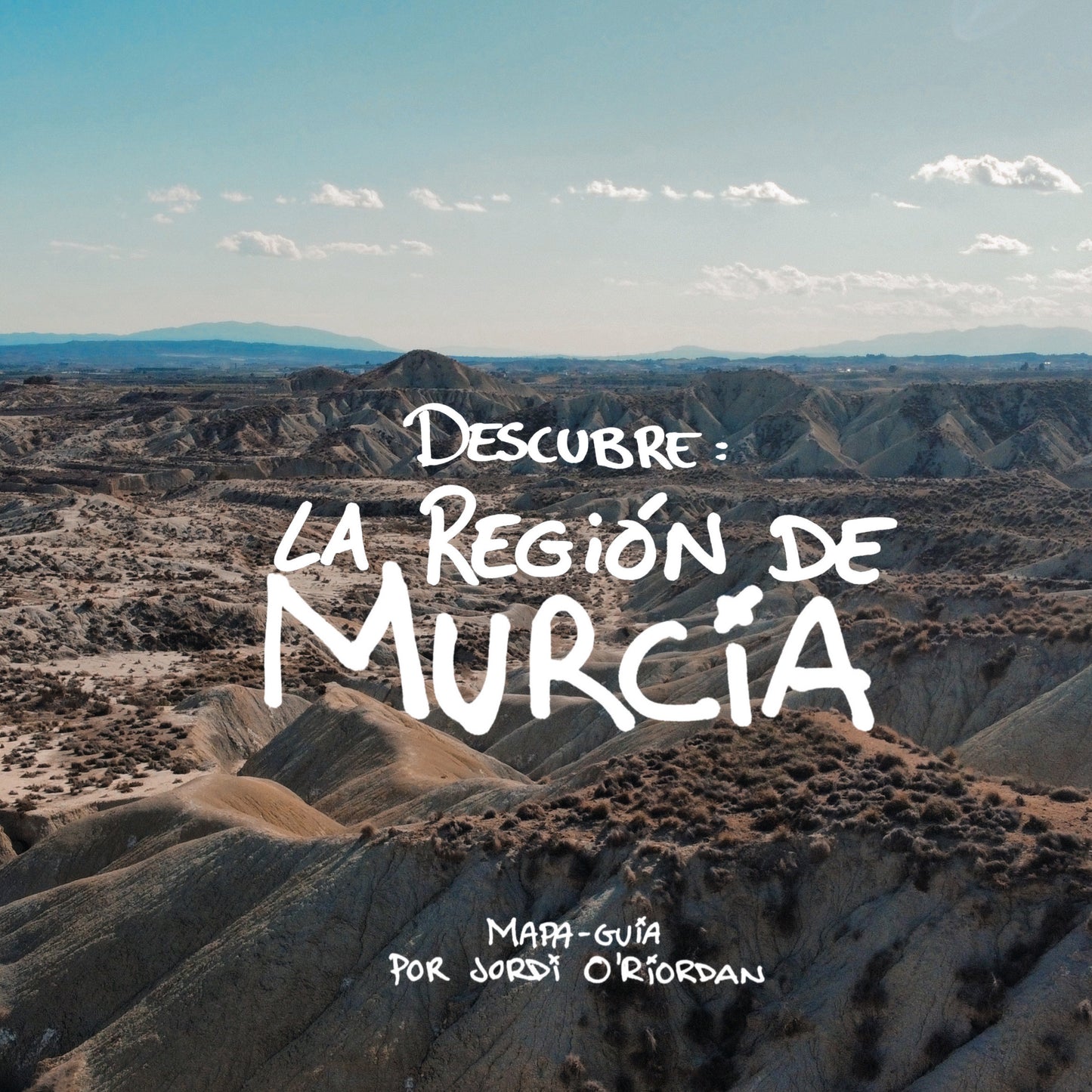 DESCUBRE: LA REGIÓN DE MURCIA